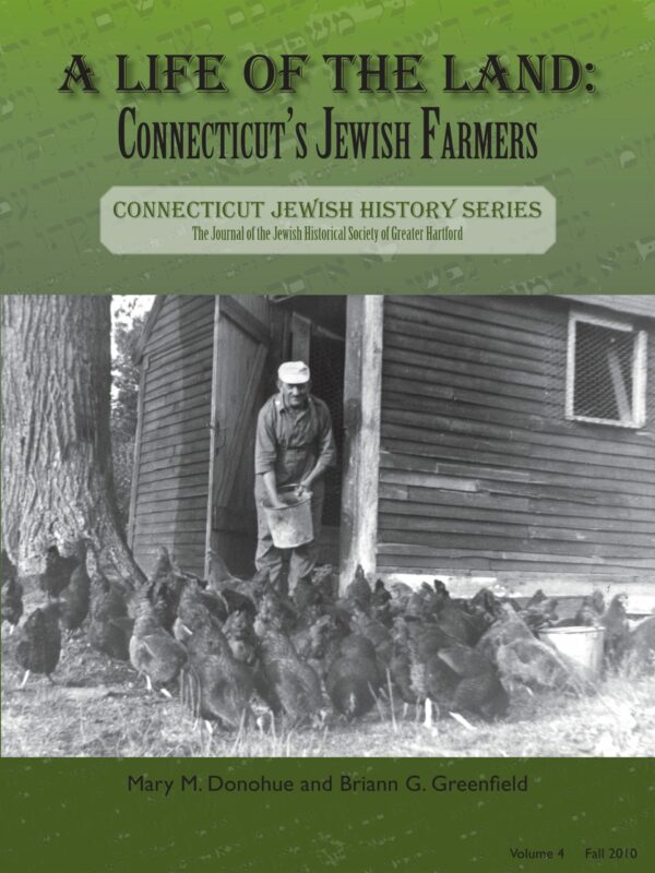 A Life of the Land: Connecticut’s Jewish Farmers
