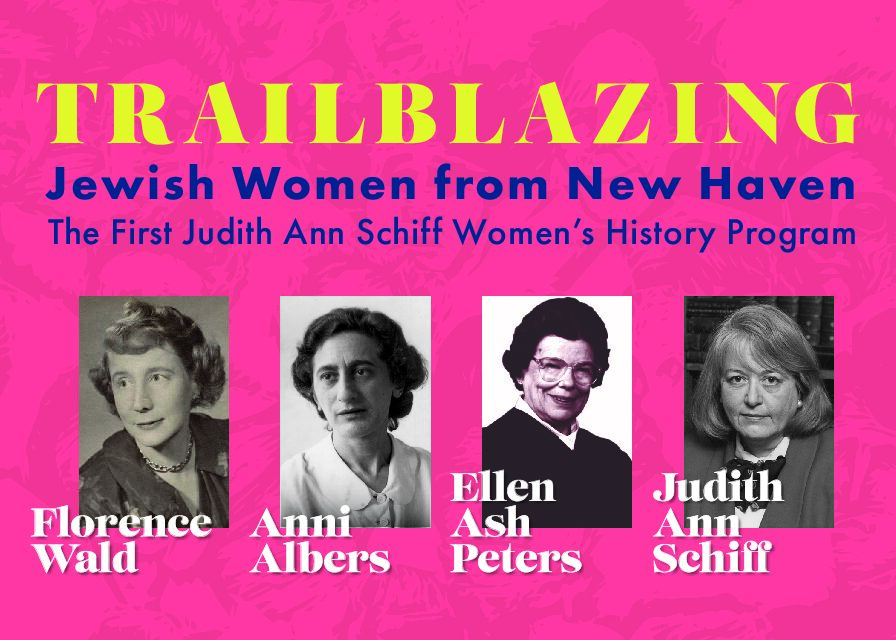 Trailblazing Jewish Women from New Haven 3.19.23